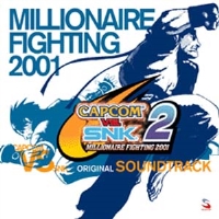 Capcom vs. SNK 2 Millionaire Fighting 2001 Original Soundtrack (2001) MP3 -  Download Capcom vs. SNK 2 Millionaire Fighting 2001 Original Soundtrack ( 2001) Soundtracks for FREE!